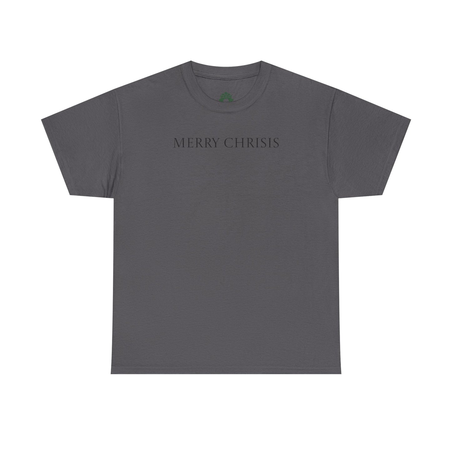 T-Shirt "Merry Chrisis"
