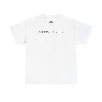 T-Shirt "Merry Chrisis"