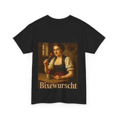 T-Shirt "Bixewurscht" Unisex